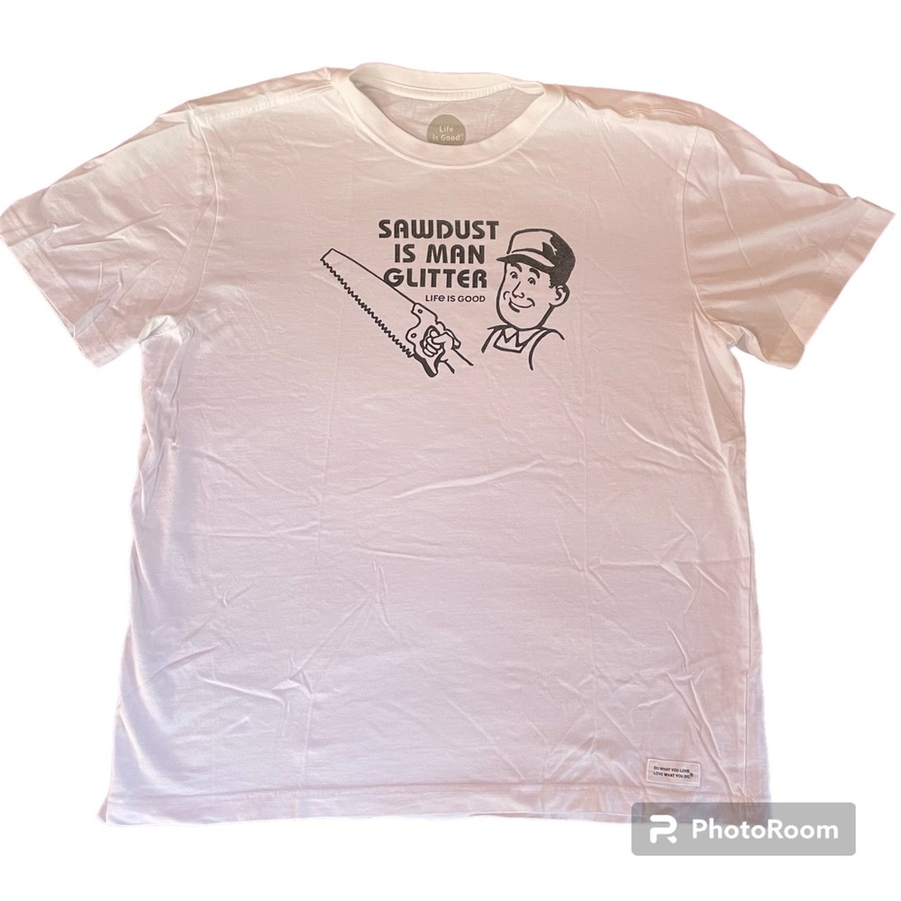 Sawdust Is Man Glitter men’s white short-sleeve t-shirt.